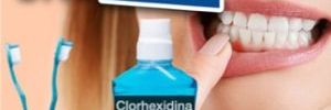 Clorhexidina bucal - Conoce que es y sus usos