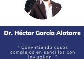 Transformando Casos Complejos en Simples con Invisalign: Dr. Héctor Manuel García Alatorre para AMO