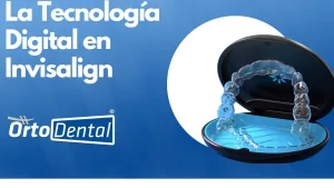 Tecnología digital en Invisalign