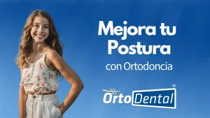 Mejora tu postura con ortodoncia