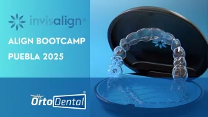 Invisalign BootCamp Puebla 2025