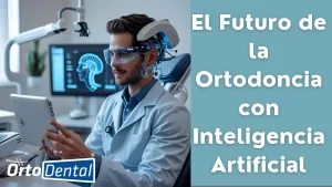 futuro de la ortodoncia