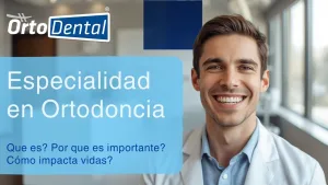 Especialidad en Ortodoncia